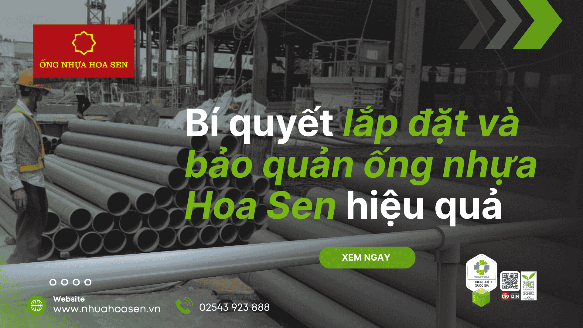 Bí quyết lắp đặt và bảo quản ống nhựa Hoa Sen hiệu quả