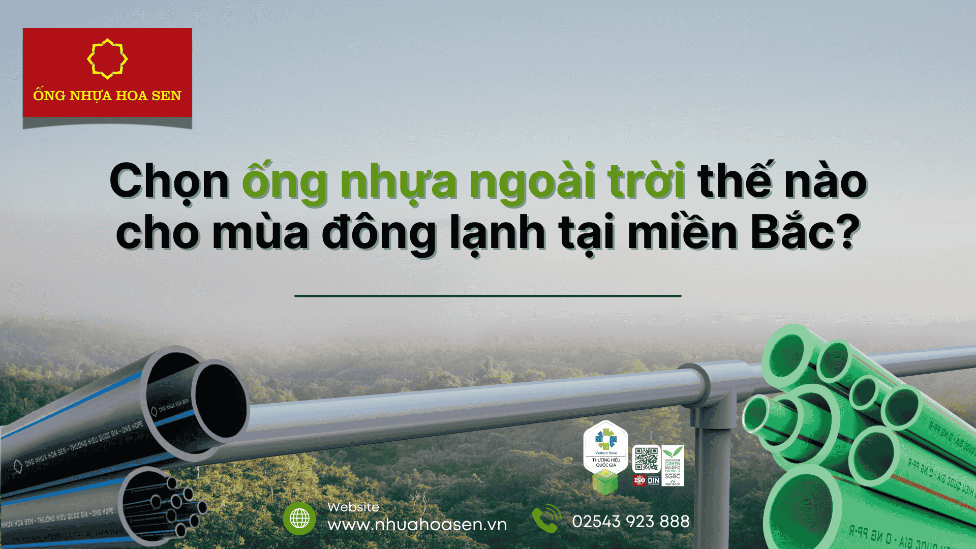 Chọn ống nhựa ngoài trời thế nào cho mùa đông lạnh tại miền Bắc